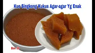 Cara Mudah Bikin Kue Singkong Kukus Agar - agar Yang 👍Enak