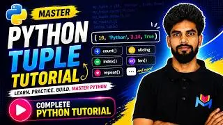 Tuple and Its Methods in Python | Master Python Tuples | Complete Python Tutorial