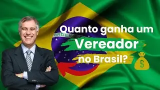 Quanto GANHA um VEREADOR
