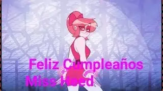 Especial: Cumpleaños de Miss Heed