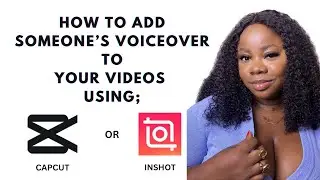 How to add someone’s Voiceover on your videos✨using Capcut or Inshot App