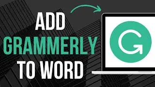 How To Add Grammarly To Word
