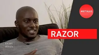 “I’m not gonna make the same mistake twice.” Razor on his determination to succeed in music #87talks