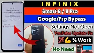 Infinix Smart 8/8 Pro Google/Frp Bypass Android 13 Without Pc | Settings Not Open | 💯 % Working 2025