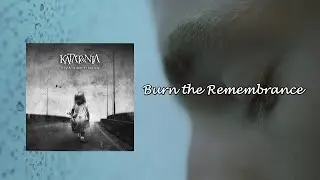 Katatonia – Burn the Remembrance (Legendado BR) [Collection Labyrinths Of My Soul]