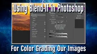 Blend-If color grading in Adobe Photoshop.