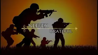 | NEFFEX -Grateful {Lyrics Video} | Tribute To Soldier's | Recreated |