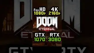 DOOM Eternal - GTX 1070 (1080p) vs RTX 3080 (2160p)