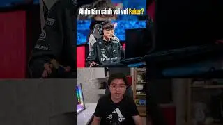 ai đủ tầm sánh vai với Faker? 