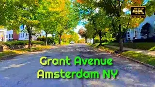 Amsterdam NY Grant Avenue Driving Tour