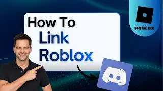 How to Link Roblox to Discord (Step-by-Step Guide)