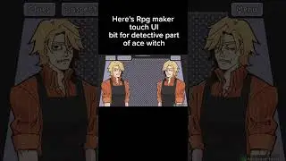 #AceWitch #rpgmaker #IndieDevs #IndieGameDev Here's Rpg maker touch UI bit for detective part of ace