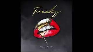 Final Draft - Freaky