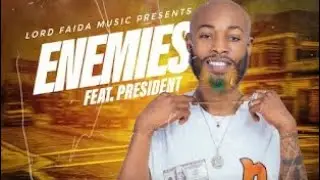 Lord faida - enemies ft president