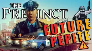 La POLICE va FRAPPER fort : The Precinct