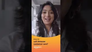 How to Call Amazon Customer Care