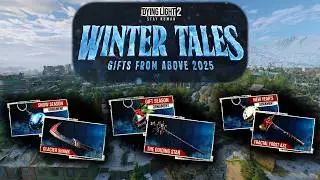 All Rewards in The Winter Tale Event For Dying Light 2