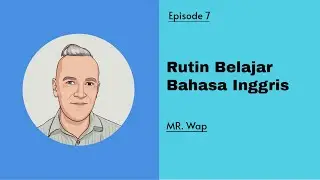 Rutin belajar bahasa inggris - episode 7