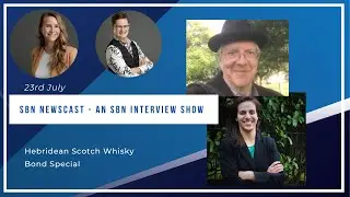 SBN Newscast 23.07 ft. Hebridean Scotch Whisky Bond Special