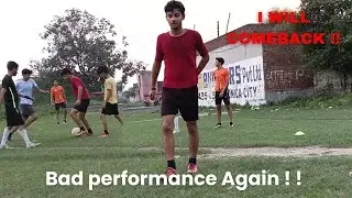 Bad Performance Again in Team Training || Team Practice session #7