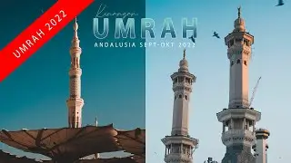 KENANGAN UMRAH PERTAMA 2022