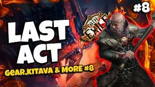 Double Ascendancy, Gear Upgrades, Last Act & First Map #8