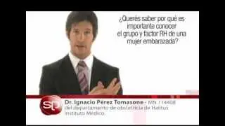 Factor RH negativo en el embarazo | Dr. Ignacio Pérez Tomasone