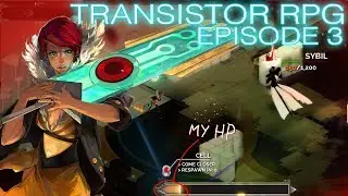 FIRST BOSS FIGHT! - Transistor RPG - Ep 3