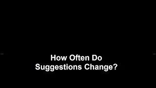 Google Autocomplete: How Often Do Suggestions Change?