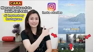 CARA MENAMBAHKAN FOTO LEBIH DARI SATU DI INSTAGRAM STORIES