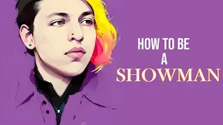 How To Be An Amazing SHOWMAN! | SE05 EP20