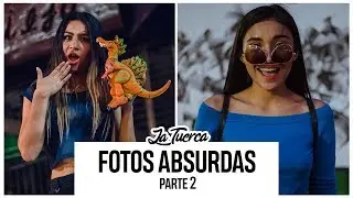LA TUERCA | FOTOS ABSURDAS! PARTE 2