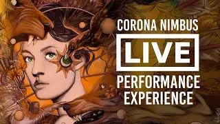 CORONA NIMBUS Live Performance Experience
