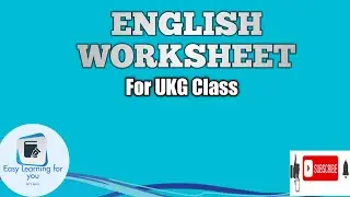 DIY WORKSHEET OF ENGLISH । FOR UKG CLASS। #EASY_LEARNING_FOR_YOU