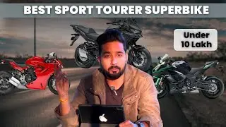 Top 5 Sport Tourer Superbike Under 10 Lakh.