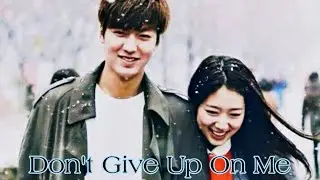 Cha Eun Sang & Kim Tan | Don't Give Up On Me | The Heirs