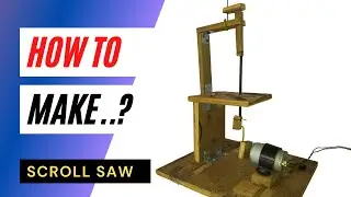 How to make Powerful Scroll Saw Machine І at home І using 775 dc motor