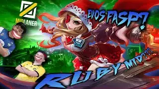 RUBY Midlane STILL WORK IN This META? Evos FASP is real😱! - EXPERIMENTMLBB