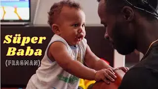Süper Baba Fragman #kadınıanlamak