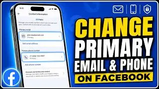 How to Change Your Primary Email & Phone Number on Facebook (2026 Guide) 📧📱