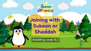 Joining with Sukoon or Shaddah | Reading Level 8.2 | Quran o'Phonics
