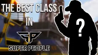 The Best Class In Super People