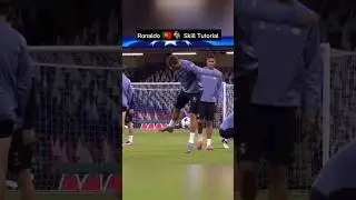 Ronaldo 🇵🇹🐐 Skill Tutorial 