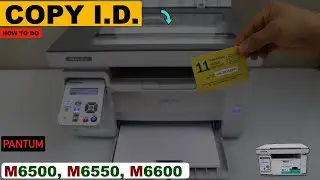 Pantum Printer M6500, M6550, M6600 Copy ID Cards !