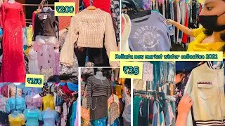 Kolkata New Market Winter Collection 2021 | Tops for ₹35 | New Market Latest Winter Collection