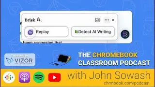 Authenticate student writing + 9 more updates for January 2024 (Chromebook Classroom Podcast S8E8)