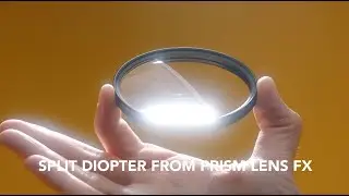Split Diopter FX Filter Tutorial