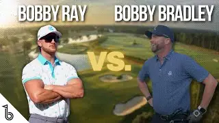 Bobby Ray vs. Bobby Bradley: Rematch at Quixote Club | 6-Hole Showdown