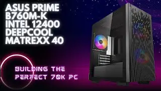 Building The PERFECT 70K PC | The Best Budget Setup | Nexus Computer