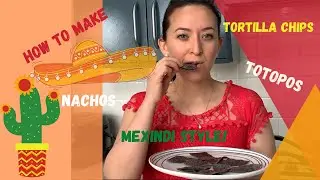 How to make totopos | nachos | tortilla chips from scratch using corn flour (blue) MexIndi style!!